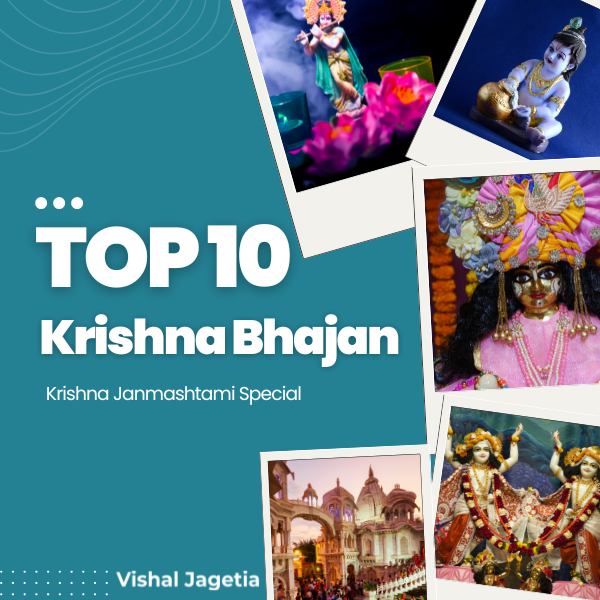 Top 10 Krishna Bhajans to Elevate Your Spirit on Janmashtami